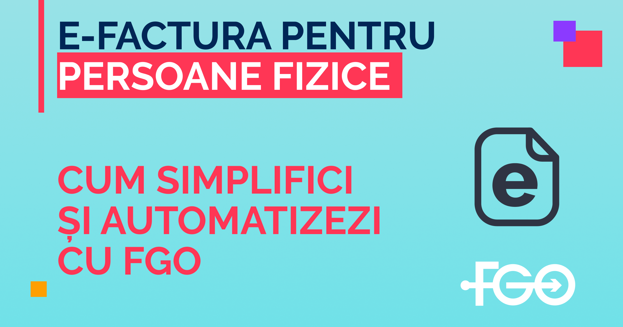 e-Factura pentru persoane fizice, obligatorie din 2025. Cum te afectează?