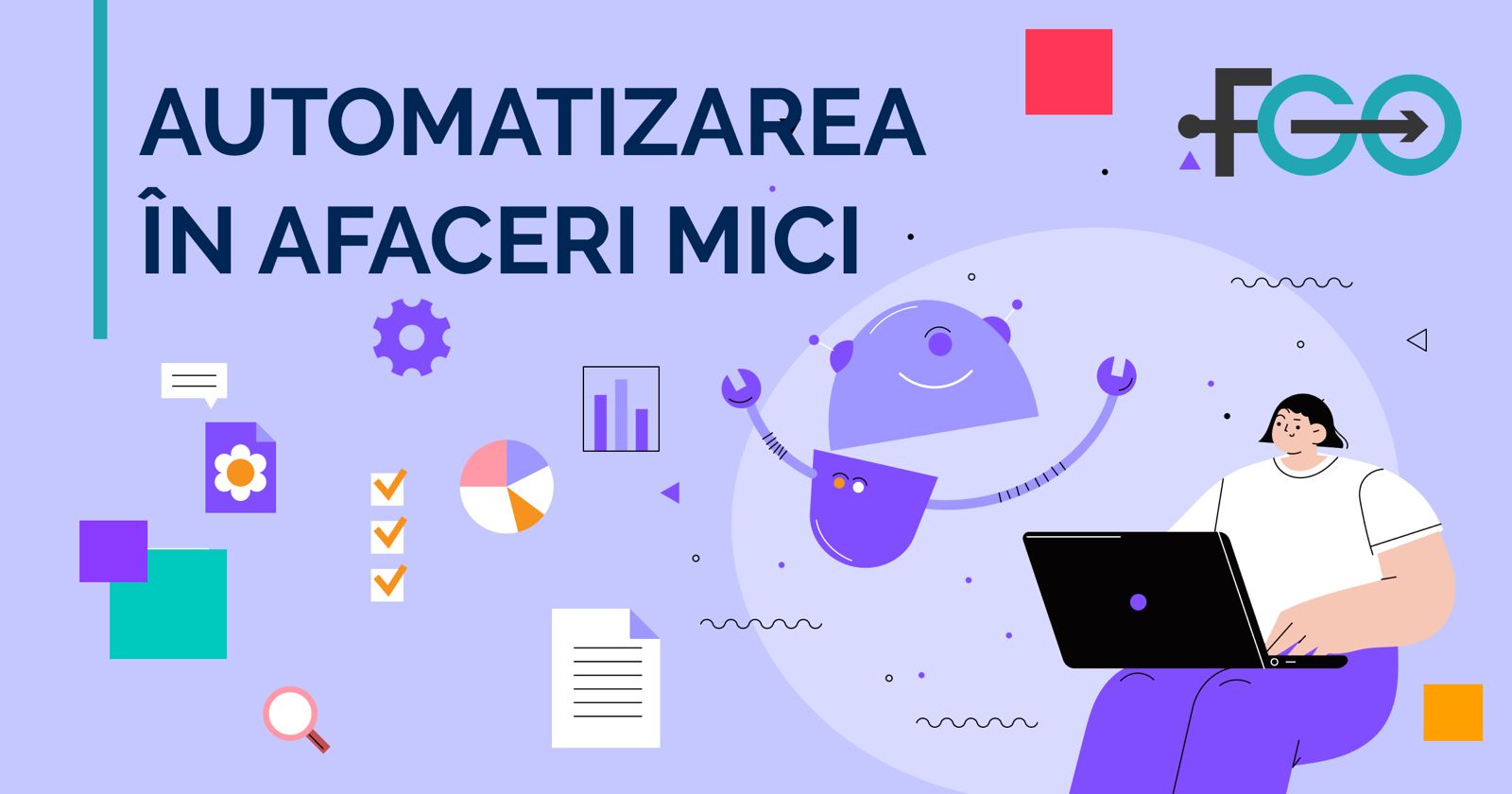 Automatizarea în afaceri mici: cum scapi de „munca invizibilă”